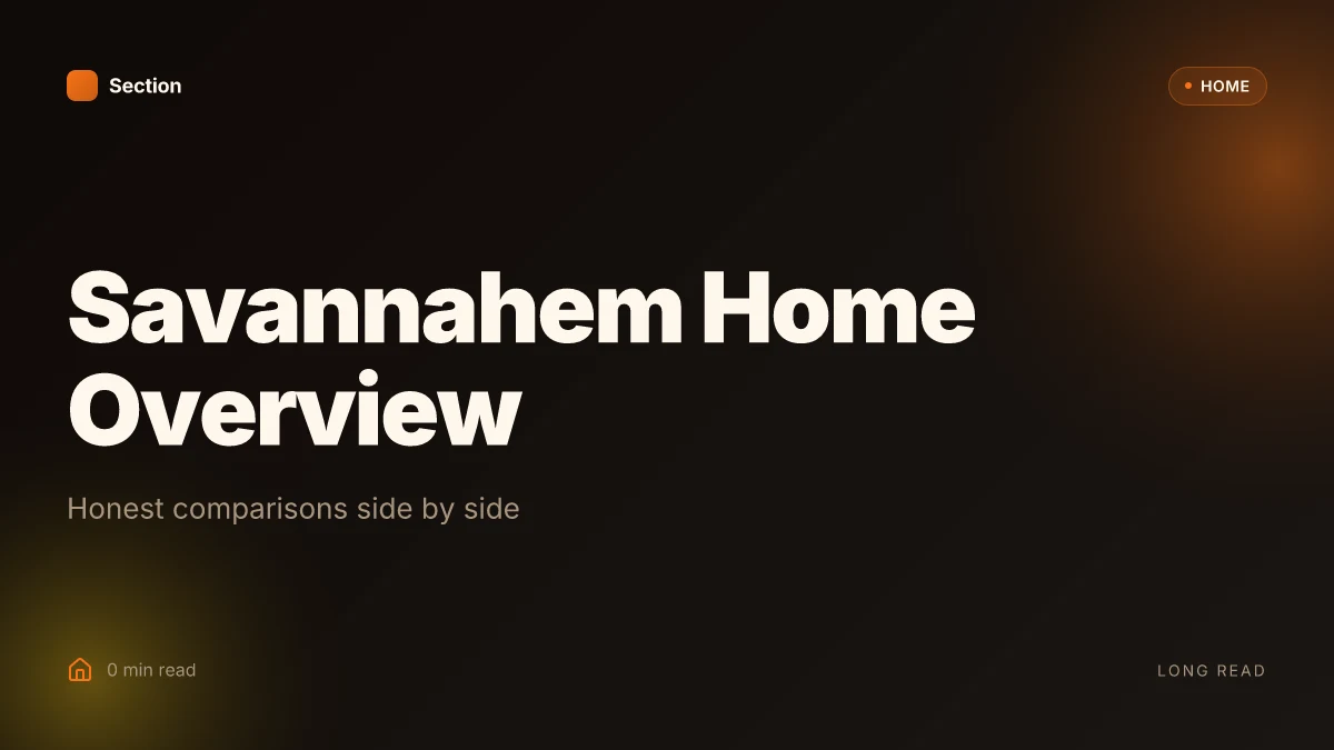 Savannahem Home Overview