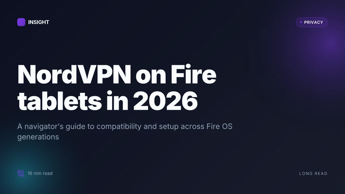 Does NordVPN work on Amazon Fire tablets yes and how to set it up