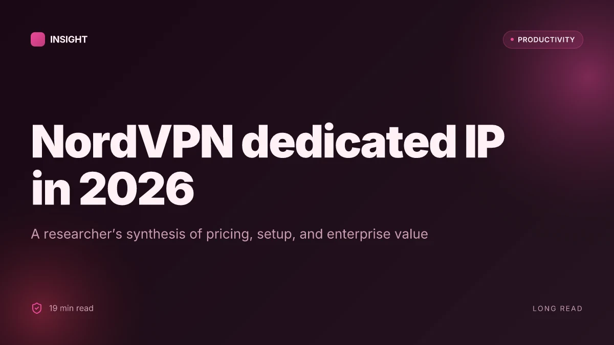 NordVPN dedicated IP review 2026: a complete guide to pricing, setup, and benefits