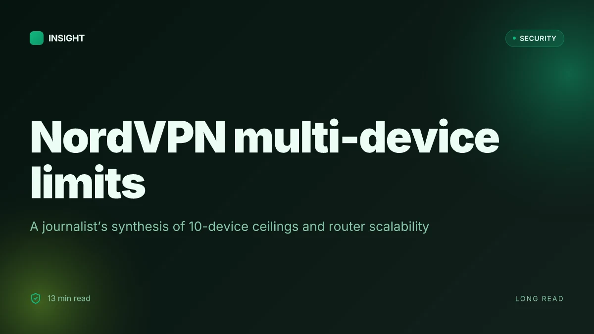 NordVPN: how many devices can connect at once and how to maximize multi-device protection